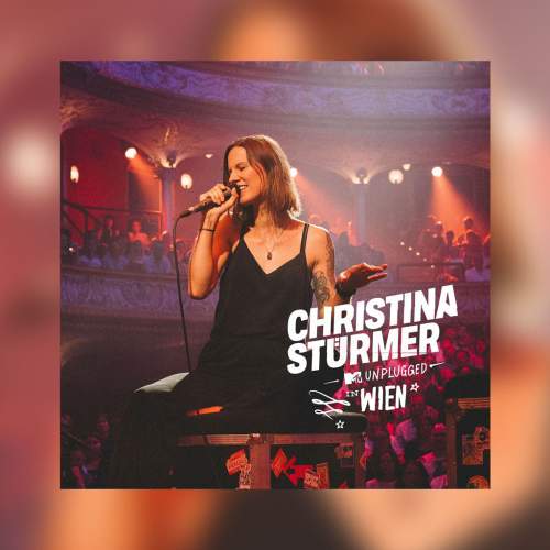 Christina Stürmer - MTV Unplugged in Wien