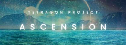 Tetragon Project - Ascension