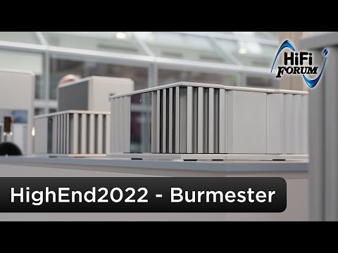 HiFi Forum HighEnd 2022 - Die Neuigkeiten bei Burmester | Plattenspieler - Lautsprecher - Endstufen
