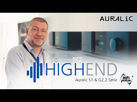 Auralic | S1 Serie, G2.2 Serie, Raumkorrektur, Upgradefähigkeiten | HighEnd 2024